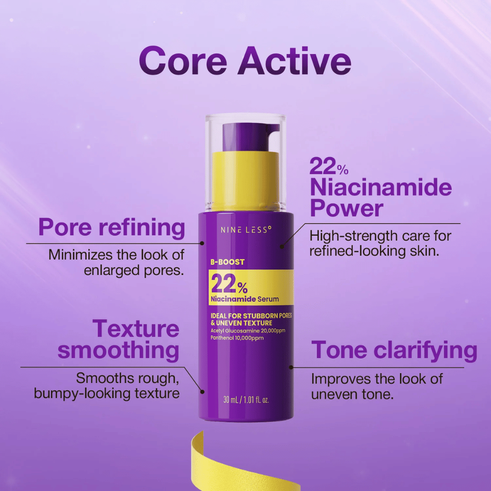 4. NINE LESS B-Boost 22% Niacinamide Serum – koncentrerat serum med 22% niacinamid för porer och ojämn hudton