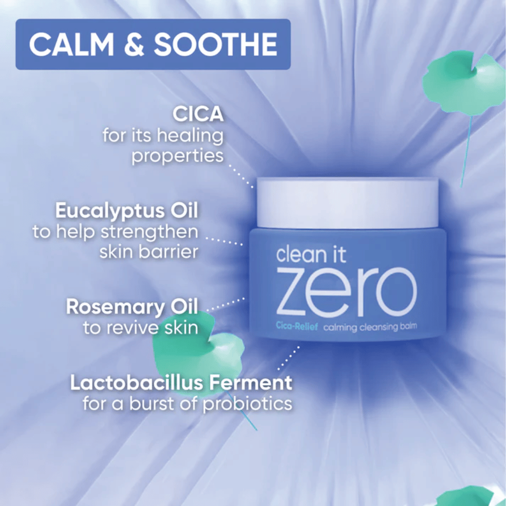 Informationsbild för Clean It Zero Cica-Relief Calming Cleansing Balm som lyfter lugnande ingredienser som CICA, eukalyptusolja, rosmarinolja och lactobacillus ferment för stärkt hudbarriär.